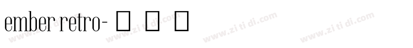 ember retro字体转换